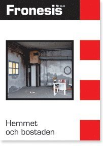 Fronesis 42-43. Hemmet och bostaden (inbunden)