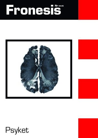 Fronesis 44-45. Psyket (hftad)
