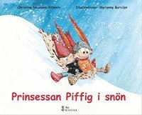 Prinsessan Piffig i snön (inbunden)