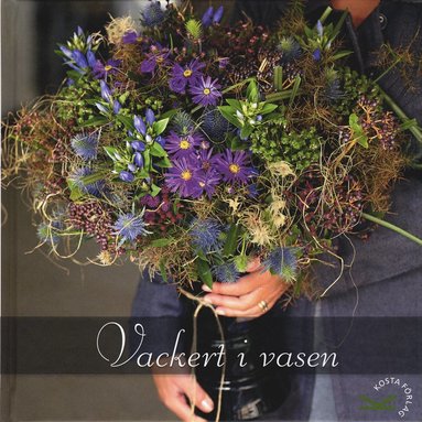 Vackert i vasen (inbunden)