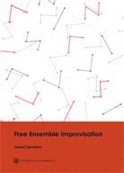Free Ensemble Improvisation (häftad)