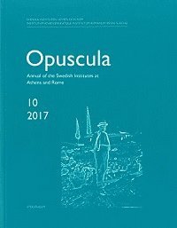 Opuscula 10 ; 2017 (häftad)