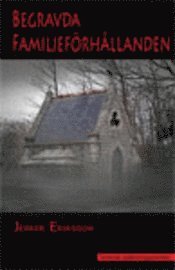 Begravda Familjefrhllanden (storpocket)