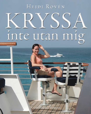 Kryssa inte utan mig (inbunden)
