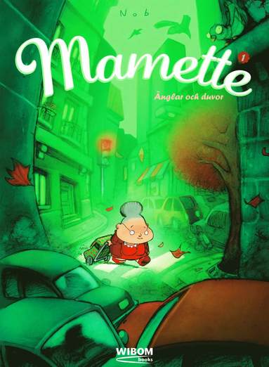 Mamette - nglar och duvor (inbunden)