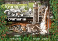 Omslag: Kvarntomten och de fyra kvarnarna