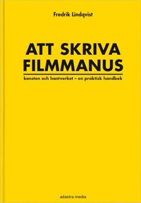 Att skriva filmmanus som bok, ljudbok eller e-bok.