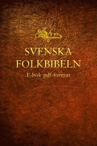 Bibeln (Svenska Folkbibeln 98) (e-bok)