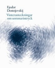 Vinteranteckningar om sommarintryck (inbunden)