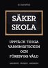 Sker skola : upptck tidiga varningstecken och frebygg vld