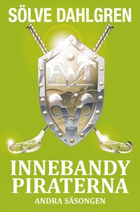 Innebandypiraterna. Andra ssongen (hftad)