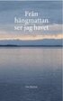 Fr�n h�ngmattan ser jag havet