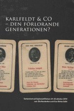 Karlfeldt & Co : den frlorande generationen? (hftad)