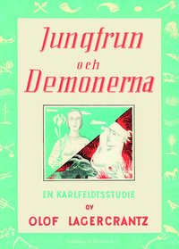 Jungfrun och demonerna : en Karlfeldtstudie (kartonnage)