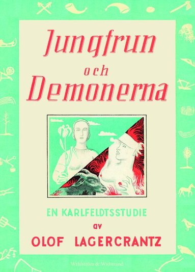 Jungfrun och demonerna : en Karlfeldtstudie (hftad)