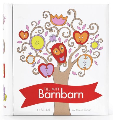 Till mitt barnbarn : en fyll-i-bok (inbunden)