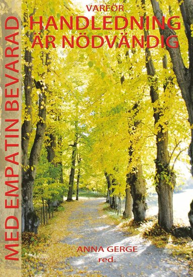 Med empatin bevarad : varfr handledning r ndvndig (kartonnage)