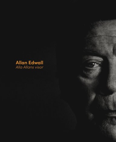 Alla Allans visor : Allan Edwall 1924-2024 (+3CD) (inbunden)