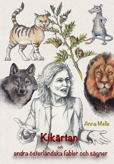 Kikrtan och andra sterlndska fabler och sgner (hftad)