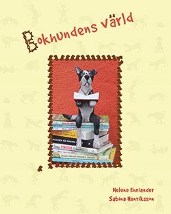 Bokhundens vrld (inbunden)
