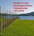 Hundra �r med hembygdsr�relsen i V�sterbotten 1919-2019