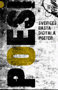 Poesi : sveriges bästa digitala poeter (häftad)