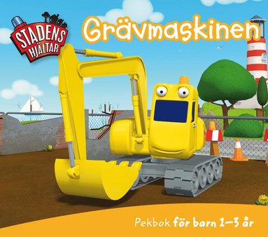 Grävmaskinen (inbunden)