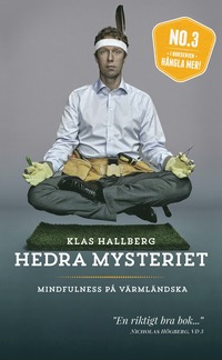 Hedra mysteriet : mindfulness på värmländska (pocket)