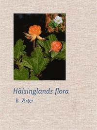 Hälsinglands flora (2 volymer) (inbunden)