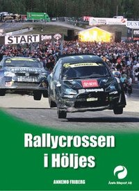 Rallycrossen i Hljes (inbunden)