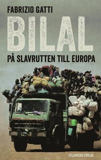 Bilal : p slavrutten till Europa (hftad)
