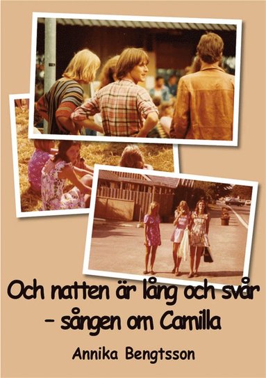 Och natten �r l�ng och sv�r - S�ngen om Camilla (e-bok)