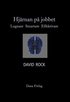 Hj�rnan p� jobbet : lugnare, smartare, effektivare