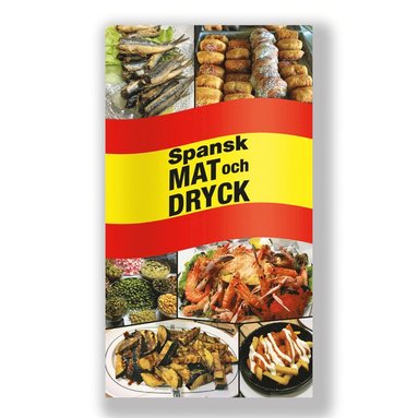 Spansk mat och dryck (inbunden)