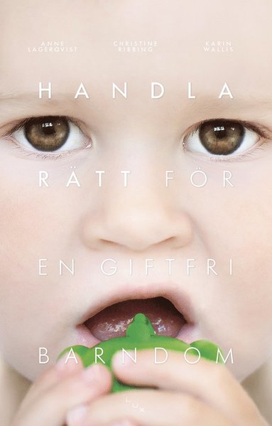 Handla rtt fr en giftfri barndom (pocket)