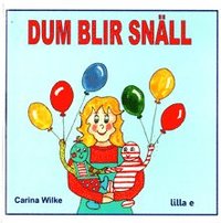 Dum blir Snll (inbunden)