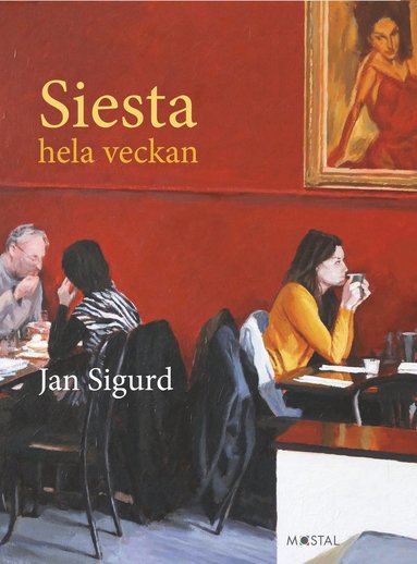 Siesta hela veckan (inbunden)
