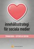Innehållsstrategi för sociala medier - övningsbok offentlig verksamhet
