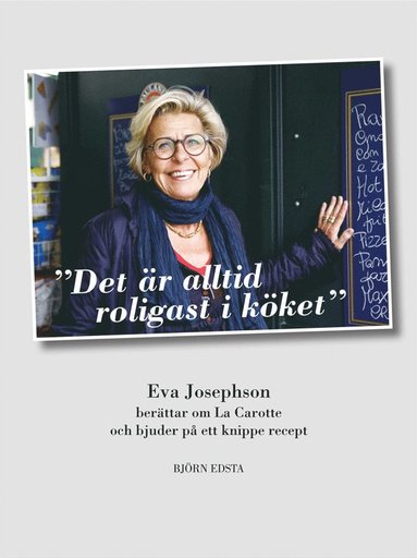 Det är alltid roligast i köket (inbunden)