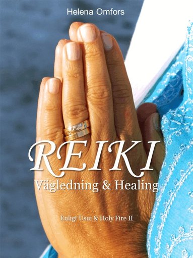 Reiki v�gledning och healing (inbunden)