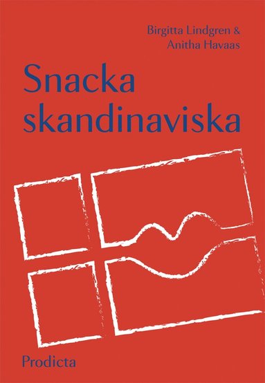 Snacka skandinaviska (inbunden)