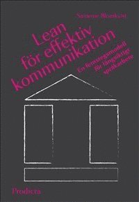 Lean för effektiv kommunikation, en femstegsmodell för långsiktigt språkarb (häftad)