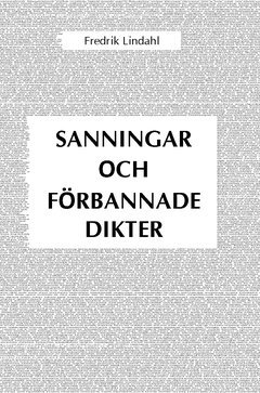 Sanningar och förbannade dikter (pocket)