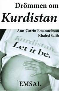 Drömmen om Kurdistan (inbunden)
