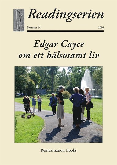 Edgar Cayce om ett hälsosamt liv (inbunden)