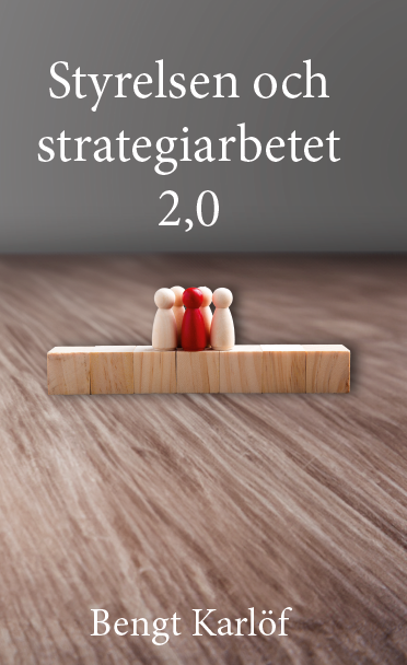 Styrelsen och strategiarbetet 2.0 (hftad)