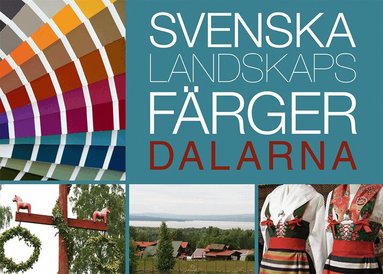Svenska landskapsf�rger Dalarna (h�ftad)