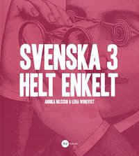 Svenska 3 - Helt enkelt (häftad)