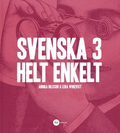 Svenska 3 - Helt enkelt (inbunden)