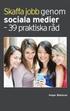 Skaffa jobb genom sociala medier - 39 praktiska råd